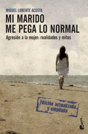 Mi marido me pega lo normal, Miguel Lorente Acosta - BOOKET