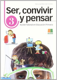 ICCE PUBLICACIONES, SER CONVIVIR Y PENSAR 3 - PRIMARIA