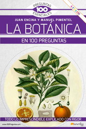 La botánica en 100 preguntas, Juan Encina Santiso - NOWTILUS EDITORIAL