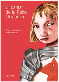 DELALLAMA EDICIONES, El cantar de la reina unicornio - Mirueya