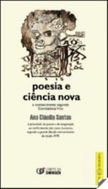 Poesia e Ciencia Nova, Ana Claudia Santos - CAMPO DA COMUNICAÇAO