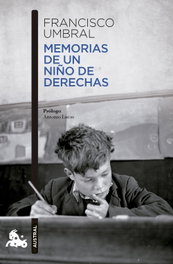 Memorias de un niño de derechas, Francisco Umbral - ESPASA CALPE