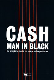 CASH: MAN IN BLACK, Johnny Cash - ANTONIO MACHADO EDITORIAL