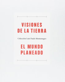 TF EDITORES Visiones de la Tierra: El Mundo Planeado (Ed. bilingüe)