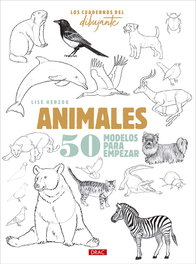 Los cuadernos del dibujante. Animales, Lise Herzog - DRAC