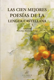 Las cien mejores poesías de la lengua castellana, Marcelino Menéndez Pelayo - CALAMBUR
