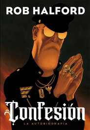 Confesión, Rob Halford - ES POP EDICIONES