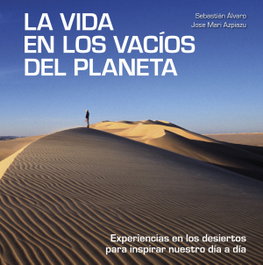 LUNWERG EDITORES, La vida en los vacíos del planeta - LUNWERG EDITORES