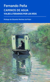 FORCOLA Caminos de agua, Fernando Peña Rambla - PERIPLOS
