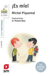 Pepe piensa... ¡Es mío!, Michel Piquemal - SM