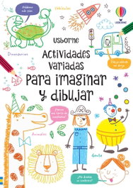 USBORNE ACTIVIDADES VARIADAS IMAGINAR Y DIBUJAR