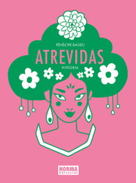 Atrevidas. Edición integral, Pénélope Bagieu - NORMA EDITORIAL