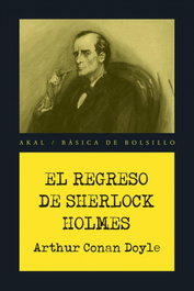 AKAL, El regreso de Sherlock Holmes, Arthur Conan Doyle - AKAL