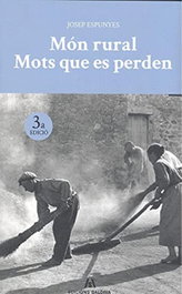 Mon rural mots que se perden, Josep Espunyes - EDICIONS SALORIA