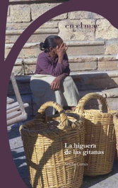 La higuera de las gitanas, Noelia Cortés - EDICIONES EN EL MAR