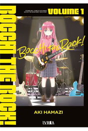 Editorial Ivrea, S.L. BOCCHI THE ROCK! 01