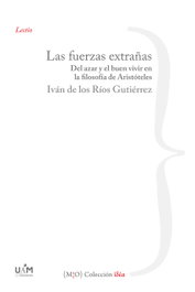 Las fuerzas extrañas, Iván de los Ríos Gutiérrez - UNIVERSIDAD AUTONOMA DE MADRID