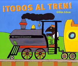 JUVENTUD, Todos al tren - LIBROS ANIMADOS