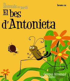 BROMERA EDICIONS, El bes d'Antonieta - ARMENGOL