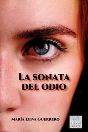 La sonata del odio, María Leiva Guerrero - VIENTO NORTE EDITORIAL