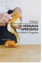 BARTLEBY, La hermana aprendida, Ana Martín Puigpelat - BARTLEBY