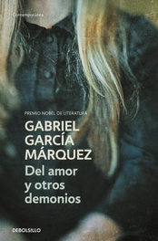 Del amor y otros demonios, Gabriel García Márquez - DEBOLSILLO