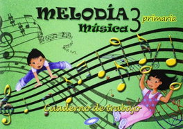 Cuaderno música 3º primaria melodía, VV.AA. - GALINOVA EDITORIAL S.L.</h1>