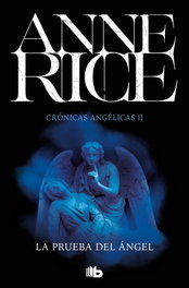 B DE BOLSILLO, La prueba del ángel, Anne Rice - B DE BOLSILLO