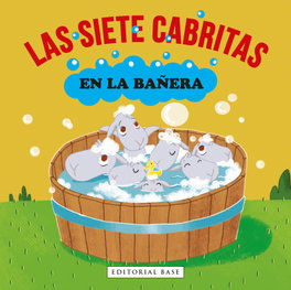 BASE, Las siete cabritas en la bañera
