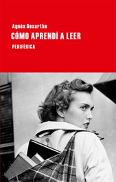 Cómo aprendí a leer, Agnés Desarthe - PERIFERICA EDITORIAL