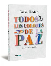 BOLDLETTERS, Todos los colores de la paz - Gianni Rodari