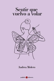 SENTIR QUE VUELVO A VOLAR, Andrea Molero - Postdata Ediciones