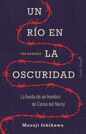 CAPITAN SWING LIBROS, Un río en la oscuridad, Masaji Ishikawa - CAPITAN SWING LIBROS