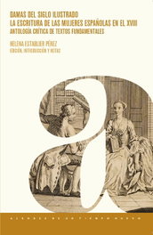 Damas del siglo ilustrado, Helena Establier Pérez - IBEROAMERICANA - VERVUERT