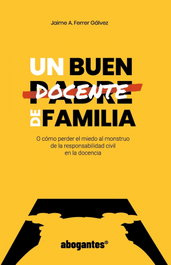 UN BUEN DOCENTE DE FAMILIA, Jaime A. Ferrer Gálvez - FUN READERS CB