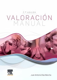 Elsevier Editorial Valoración manual (2ª ed.) - Juan Antonio Díaz Mancha