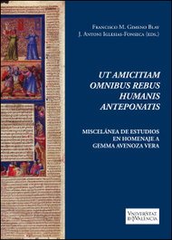 Ut amicitiam omnibus rebus humanis anteponatis, AA.VV. - PUV.(PUB.UNIVERSITAT VALENCIA)