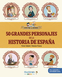 SHACKLETON BOOKS, 50 grandes personajes de la historia de España