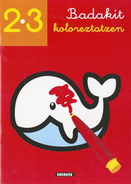 Badakit Koloreztatzen 2-3 urte, SUSAETA EDICIONES