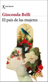 El país de las mujeres, Gioconda Belli - SEIX BARRAL EDICIONES