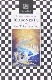 La vida oculta de la masonería, Ch. W. Leadbeater - GET A BOOK