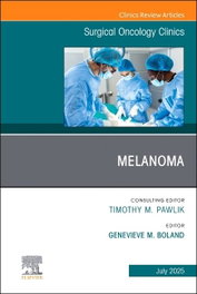 Elsevier UK MELANOMA ISSUE SURGICAL ONCOLOGY CLINICS VOL.34-3