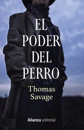El poder del perro, Thomas Savage - ALIANZA