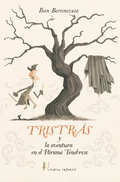 NORDICA LIBROS, Tristras y la aventura del paramo tenebroso