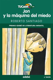 Jon y la máquina del miedo, Roberto García Santiago - EDEBE