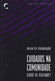 Cuidados na Comunidade, Jullian Leff - CLIMEPSI EDITORES