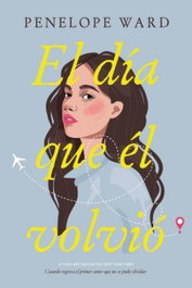 El día que él volvió, Penelope Ward - TITANIA
