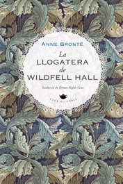 La llogatera de Wildfell Hall, Anne Brontë - VIENA