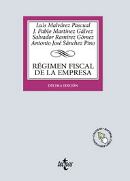 Régimen fiscal de la Empresa, Luis A. Malvárez Pascual - TECNOS