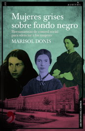Mujeres grises sobre fondo negro, Marisol Donis - ALREVES